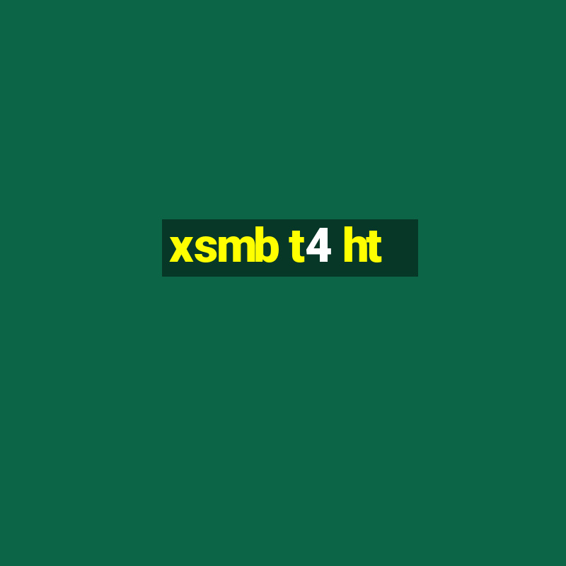 xsmb t4 ht