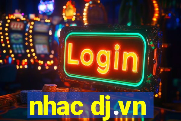 nhac dj.vn