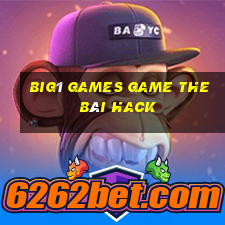 Big1 Games Game The Bài Hack