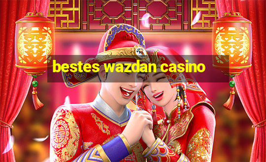 bestes wazdan casino