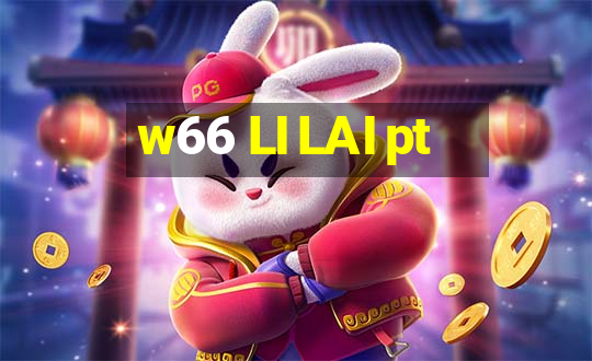 w66 LI LAI pt