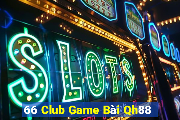 66 Club Game Bài Qh88