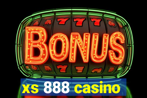 xs 888 casino