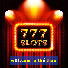 w88.com   a thể thao