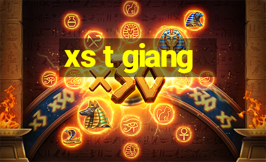 xs t giang