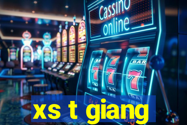 xs t giang