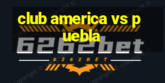 club america vs puebla