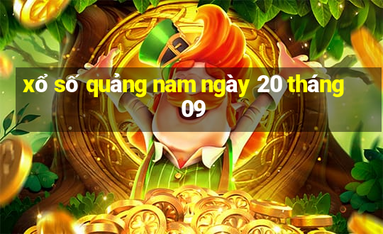 xổ số quảng nam ngày 20 tháng 09