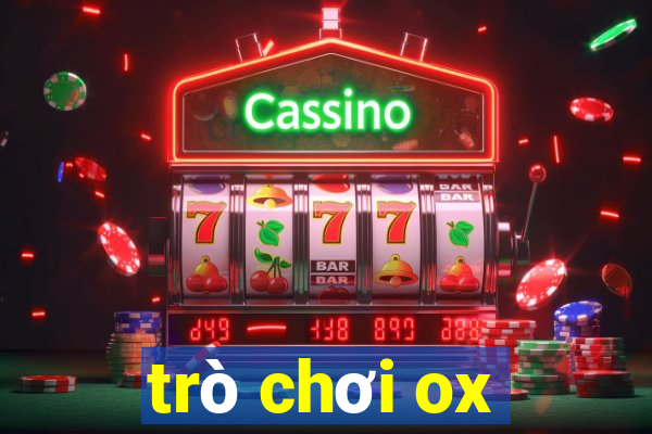 trò chơi ox