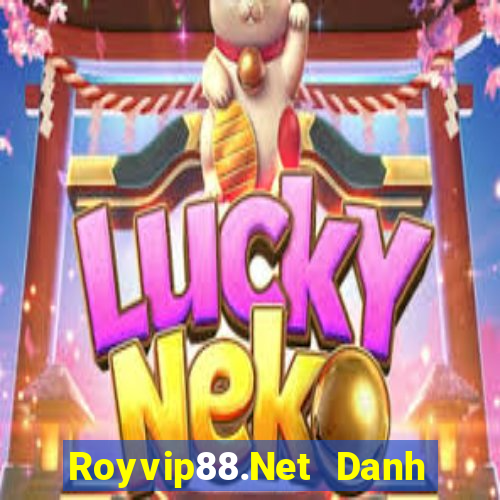 Royvip88.Net Danh Bai Sanh Rong