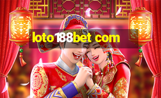 loto188bet com