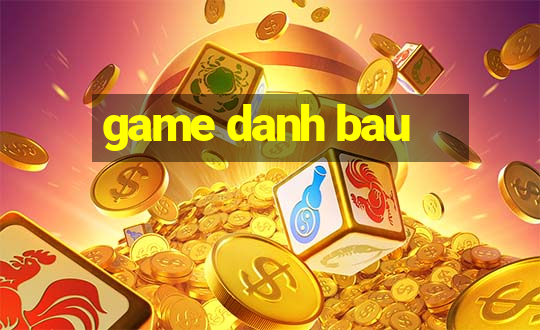 game danh bau