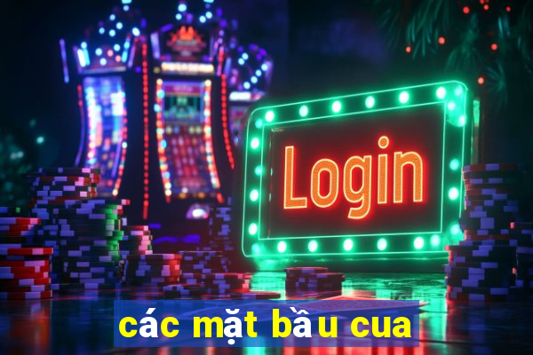 các mặt bầu cua