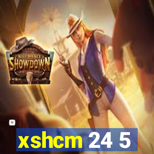 xshcm 24 5