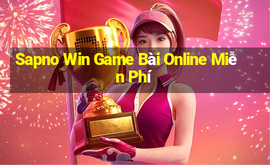 Sapno Win Game Bài Online Miễn Phí