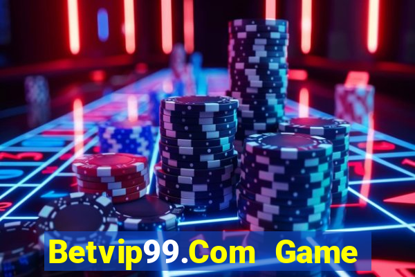 Betvip99.Com Game Bài Trực Tuyến