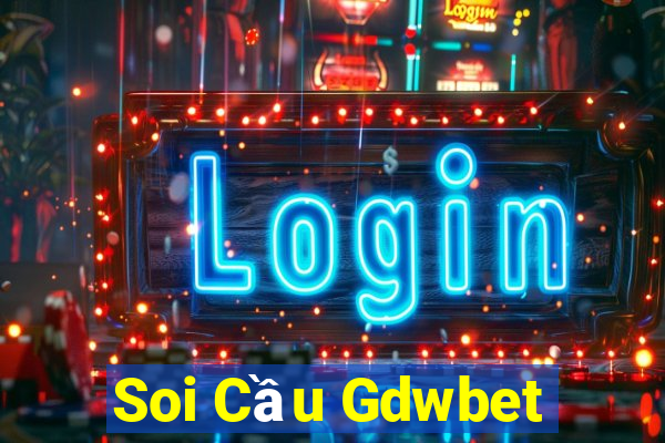 Soi Cầu Gdwbet