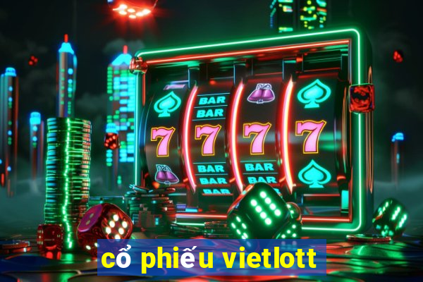 cổ phiếu vietlott