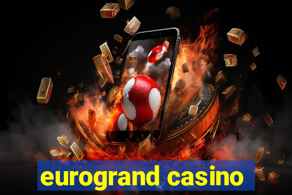 eurogrand casino