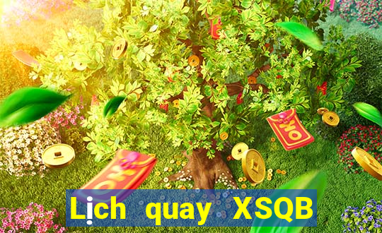 Lịch quay XSQB ngày 16