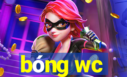 bóng wc