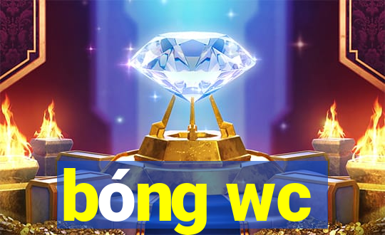 bóng wc