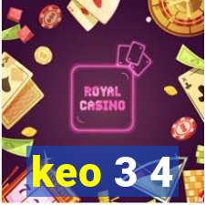 keo 3 4