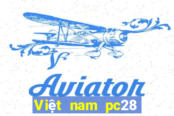 Việt nam pc28 đã đăng ký