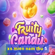 xs mien nam thu 5