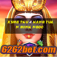 xsmb thu 4 hang tuan minh ngoc