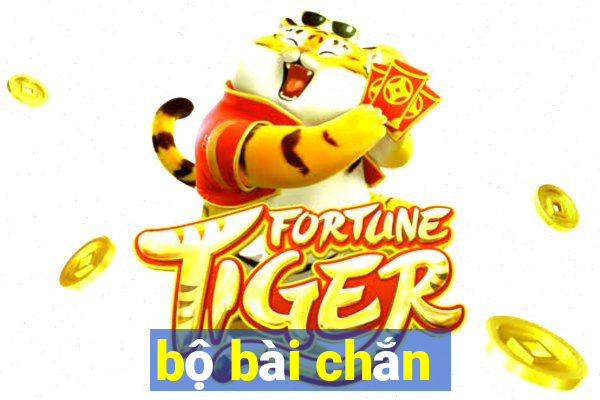 bộ bài chắn