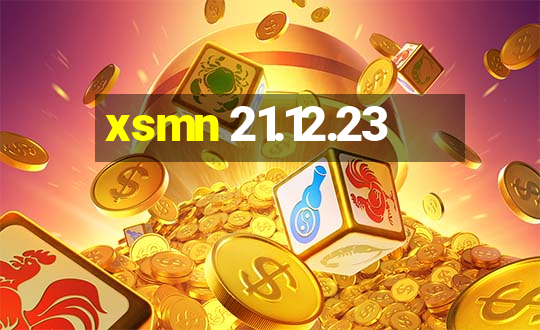 xsmn 21.12.23