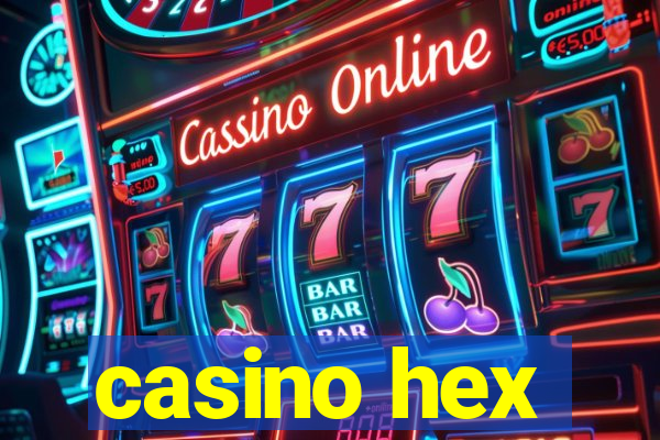 casino hex