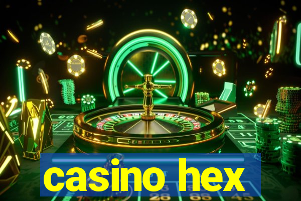 casino hex