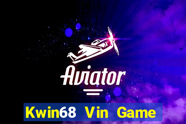 Kwin68 Vin Game Bài Xanh 9