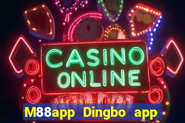 M88app Dingbo app Apple Tải về