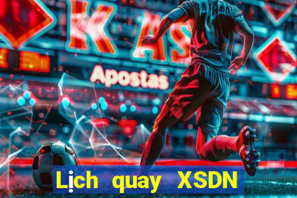 Lịch quay XSDN ngày 3