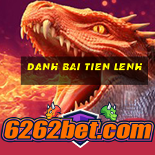 danh bai tien lenh