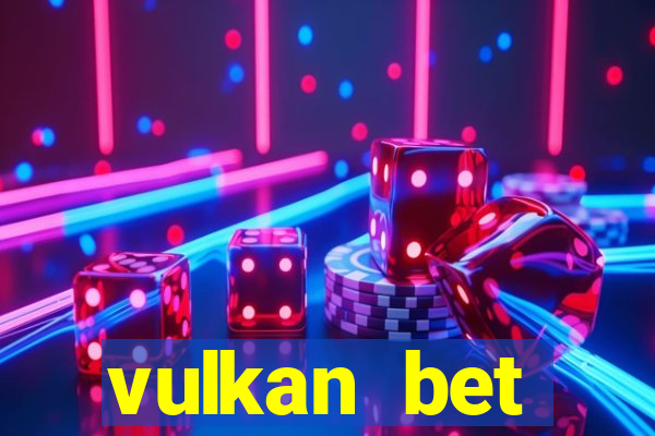 vulkan bet вывод денег