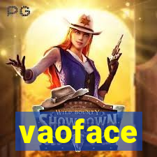 vaoface