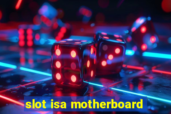 slot isa motherboard