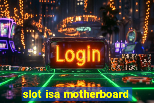 slot isa motherboard