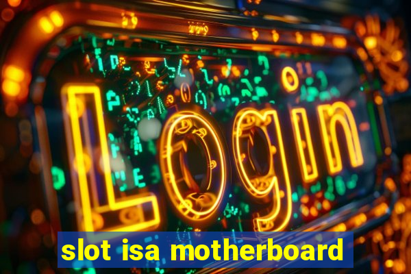 slot isa motherboard