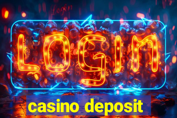 casino deposit