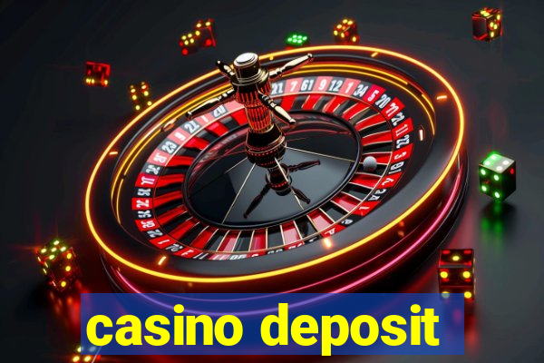 casino deposit