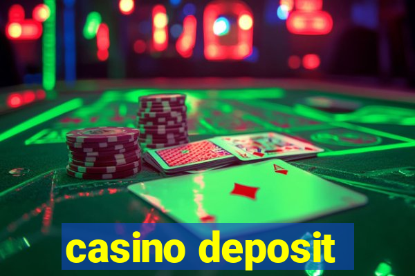 casino deposit