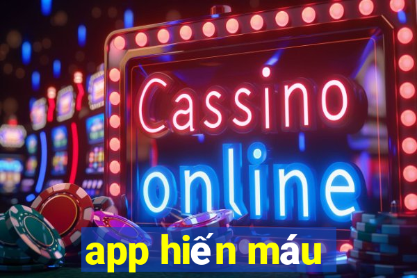 app hiến máu