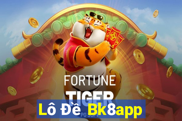 Lô Đề Bk8app