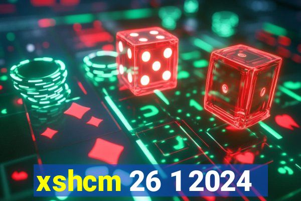 xshcm 26 1 2024