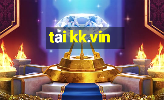 tải kk.vin